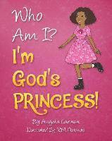 bokomslag Who Am I? I'm God's Princess!