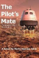 The Pilot's Mate: The Anunnaki War of 2024 BCE 1