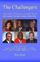 bokomslag The Challengers: Untold Stories of African Americans Who Changed the System in One Small Southern Municipality