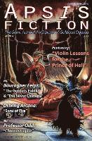 Apsis Fiction Volume 4, Issue 1: Perihelion 2016: The Semi-Annual Anthology of Goldeen Ogawa 1