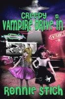 Ronnie Stich - Creepy Vampire Drive-in, Häftad