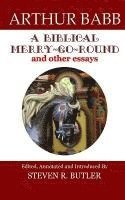 bokomslag A Biblical Merry-Go-Round and Other Essays