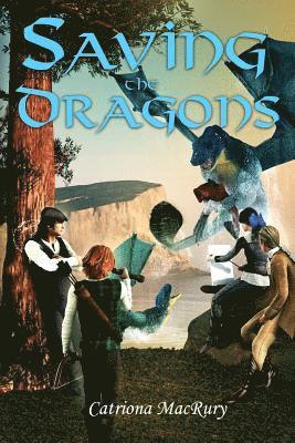 Catriona Macrury, Catriona MacRury - Saving the Dragons, Häftad