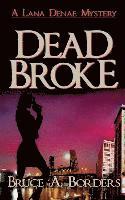 Dead Broke
