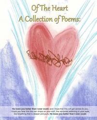 bokomslag Of The Heart: A Collection of Poems