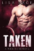 Taken: A SciFi Alien Mail Order Bride Romance 1