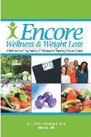 bokomslag Encore Wellness & Weight Loss: A Balanced and Inspired Toolkit for Maintaining Weight Loss Success