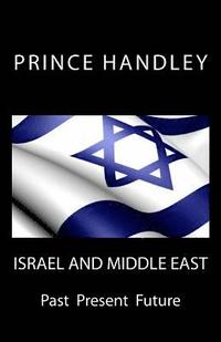bokomslag Israel and Middle East: Past Present Future