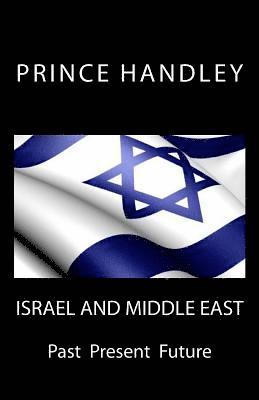 bokomslag Israel and Middle East: Past Present Future
