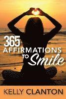 365 Affirmations to Smile 1