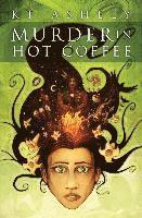 Kt Ashely - Murder In Hot Coffee, Häftad
