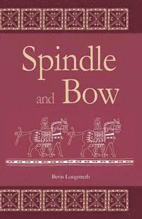 bokomslag Spindle and Bow