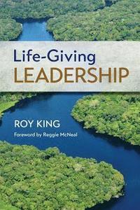 bokomslag Life-Giving Leadership