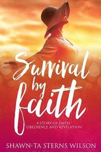 bokomslag Survival by Faith
