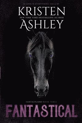 Kristen Ashley - Fantastical, Häftad
