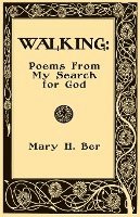 bokomslag Walking: Poems from my Search for God