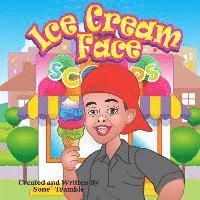 bokomslag Ice Cream Face: Yummy Face Kids Book Series