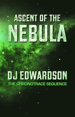 bokomslag Ascent of the Nebula