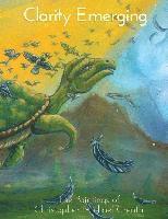 Christopher Michael Creath - Clarity Emerging: Paintings of Christopher Michael Creath 2014-15, Häftad