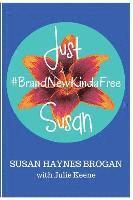 bokomslag Just Susan: #BrandNewKindaFree