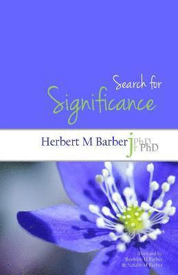 Herbert M. Barber Jr - Search for Significance, Häftad