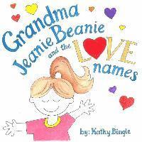 bokomslag Grandma Jeanie Beanie and the Love Names