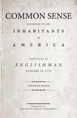 Thomas Paine - Common Sense: The Origin and Design of Government, Häftad