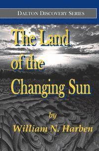 The Land of the Changing Sun 1