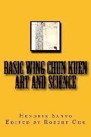 bokomslag Basic Wing Chun Kuen: Art and Science