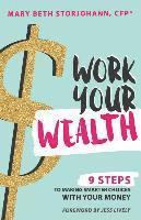 bokomslag Work Your Wealth: 9 Steps to Making Smarter Choices With Your Money