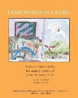 Orion Alternative School - Three Words in a Story: Orion Award-Winning Authors and Illustrators Series 2, Häftad
