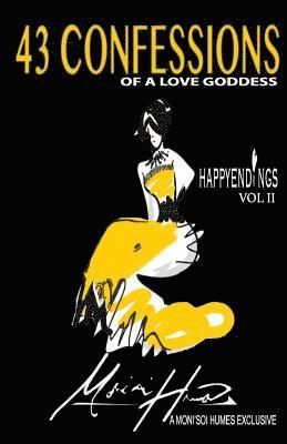bokomslag Happy Endings Vol. II: 43 Confessions of a Love Goddess