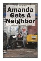 Mark Dahle - Amanda Gets A Neighbor, Häftad