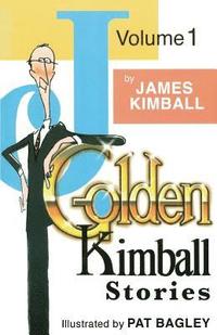 bokomslag J. Golden Kimball Stories Volume 1