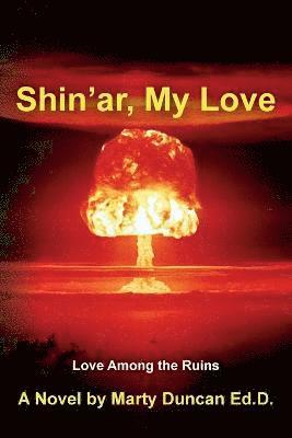 Shin'ar, My Love 1