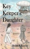 Key Keeper's Daughter 1