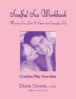 bokomslag Soulful Sex Workbook: Creative Play Exercises
