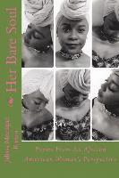 bokomslag Her Bare Soul: Poems From An African American Woman's Perspective