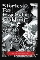 bokomslag Stories For Psychotic Children: New and Selected Poems