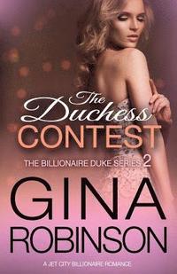 bokomslag The Duchess Contest: A Jet City Billionaire Serial Romance