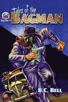 bokomslag Tales of the Bagman Volume Three