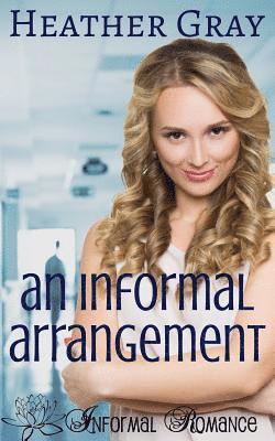 Informal Arrangement