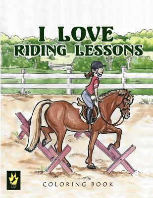 I Love Riding Lessons Coloring Book 1