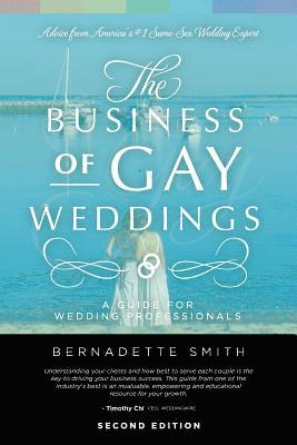 The Business of Gay Weddings: A Guide for Wedding Professionals 1