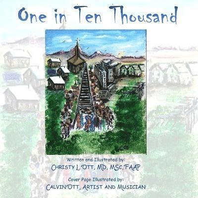 Ott L Christy, Ott L. Christy - One in Ten Thousand, Häftad