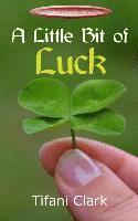 A Little Bit of Luck