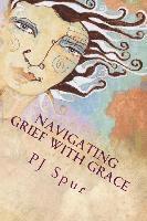 bokomslag Navigating Grief with Grace