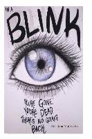 In a Blink: You're Gone. You're Dead. There's no going back. 1