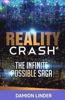 bokomslag Reality Crash: The Infinite Possible Saga