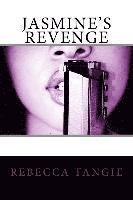 Rebecca Tangie - Jasmine's Revenge, Häftad